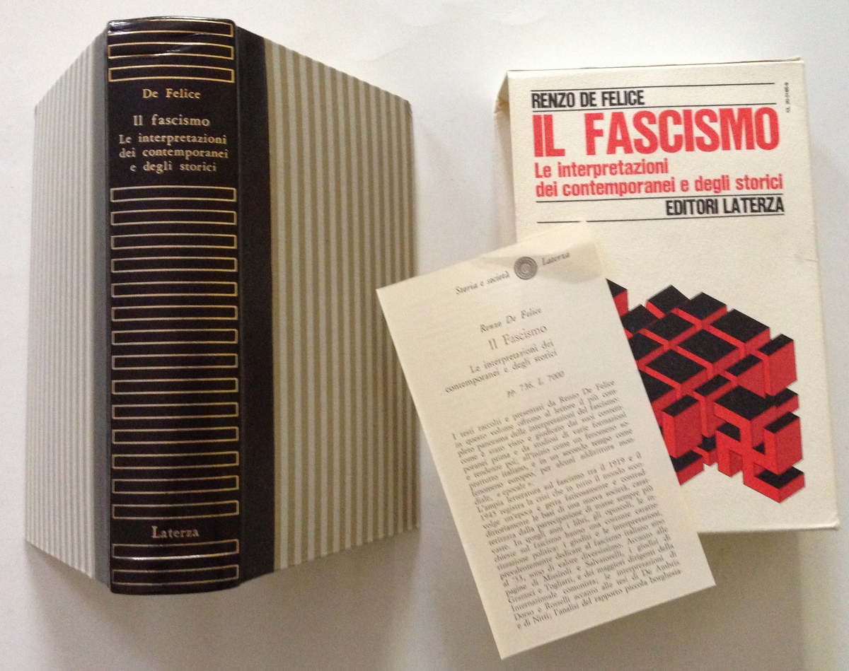 Renzo De Felice Il Fascismo Le Interpretazioni dei Contemporanei e …