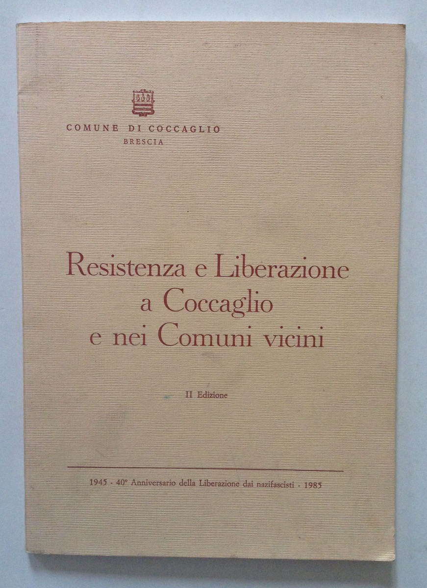 Resistenza e Liberazione a Coccaglio e nei Comuni Vicini Brescia …