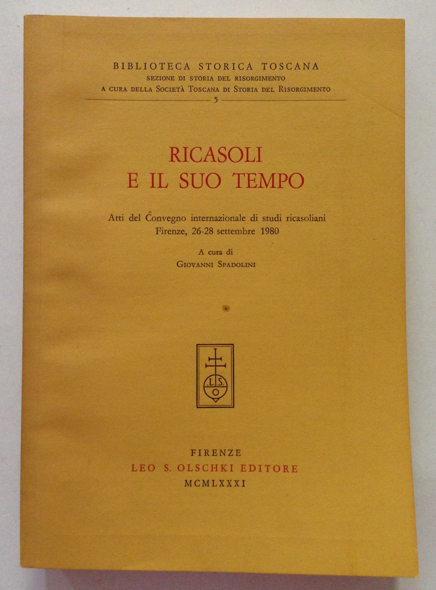 Ricasoli Atti Convegno Internazionale Studi Ricasoliani Firenze Settembre 1980