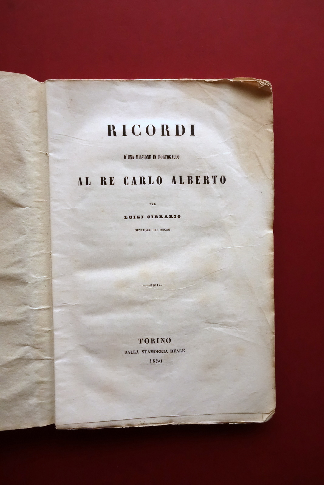 Ricordi di Una Missione in Portogallo al Re Carlo Alberto …