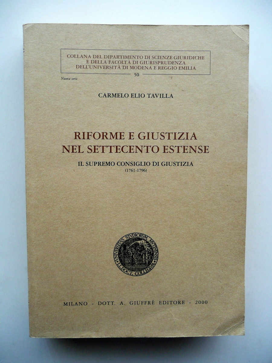 Riforme e Giustizia nel Settecento Estense C. E. Tavilla GiuffrË …