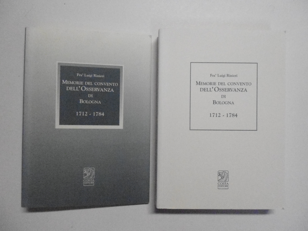 Rinieri Luigi Memorie del Convegno dell'Osservanza di Bologna Costa Editore …