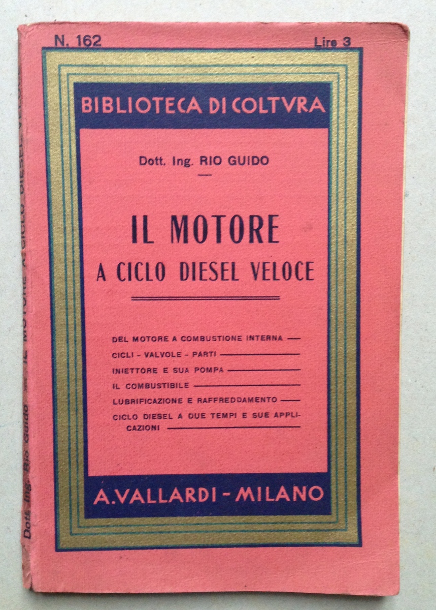 Rio Guido Il Motore a Ciclo Diesel Veloce Vallardi Milano …