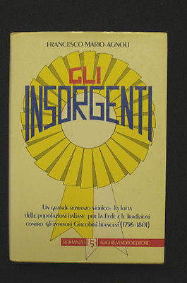 Risorgimento Tradizionalisti Gli insorgenti Giacobini francesi Agnoli 1988