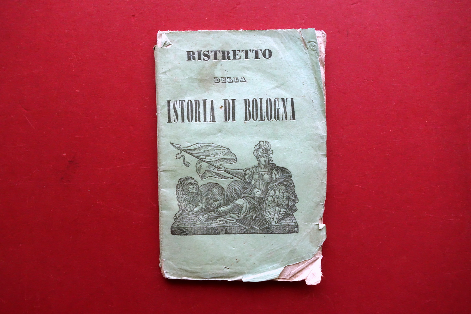 Ristretto della Storia di Bologna Tip. Sassi nelle Spaderie 1848 …
