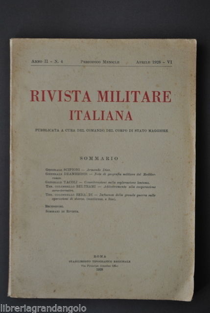 Rivista Militare Italiana 1928 Diaz Geografia Militare Navale Esplorazioni Treni