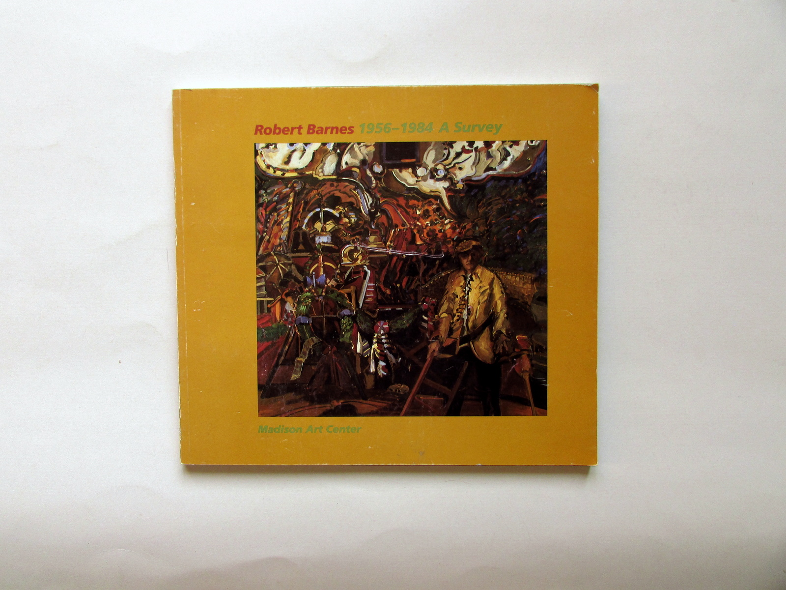 Robert Barnes 1956-1984 a Survey Madison Art Center Wisconsin Catalogo …