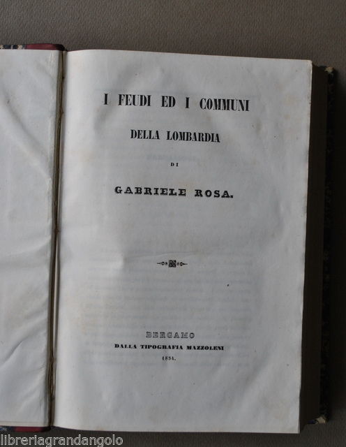 Rosa Feudi Comuni Lombardia 1854 Santamaria Diritto Feudale Meridione 1881