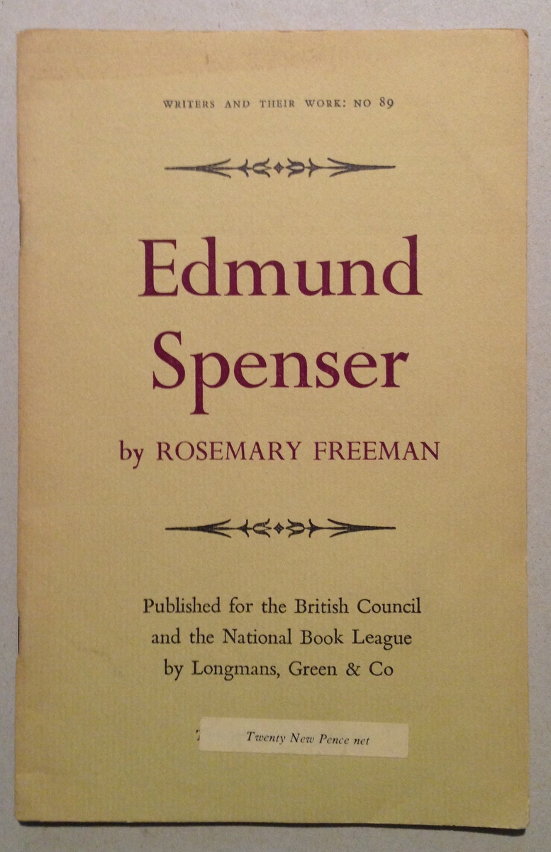 Rosemary Freeman Edmund Spenser Longmans Green Co 1968