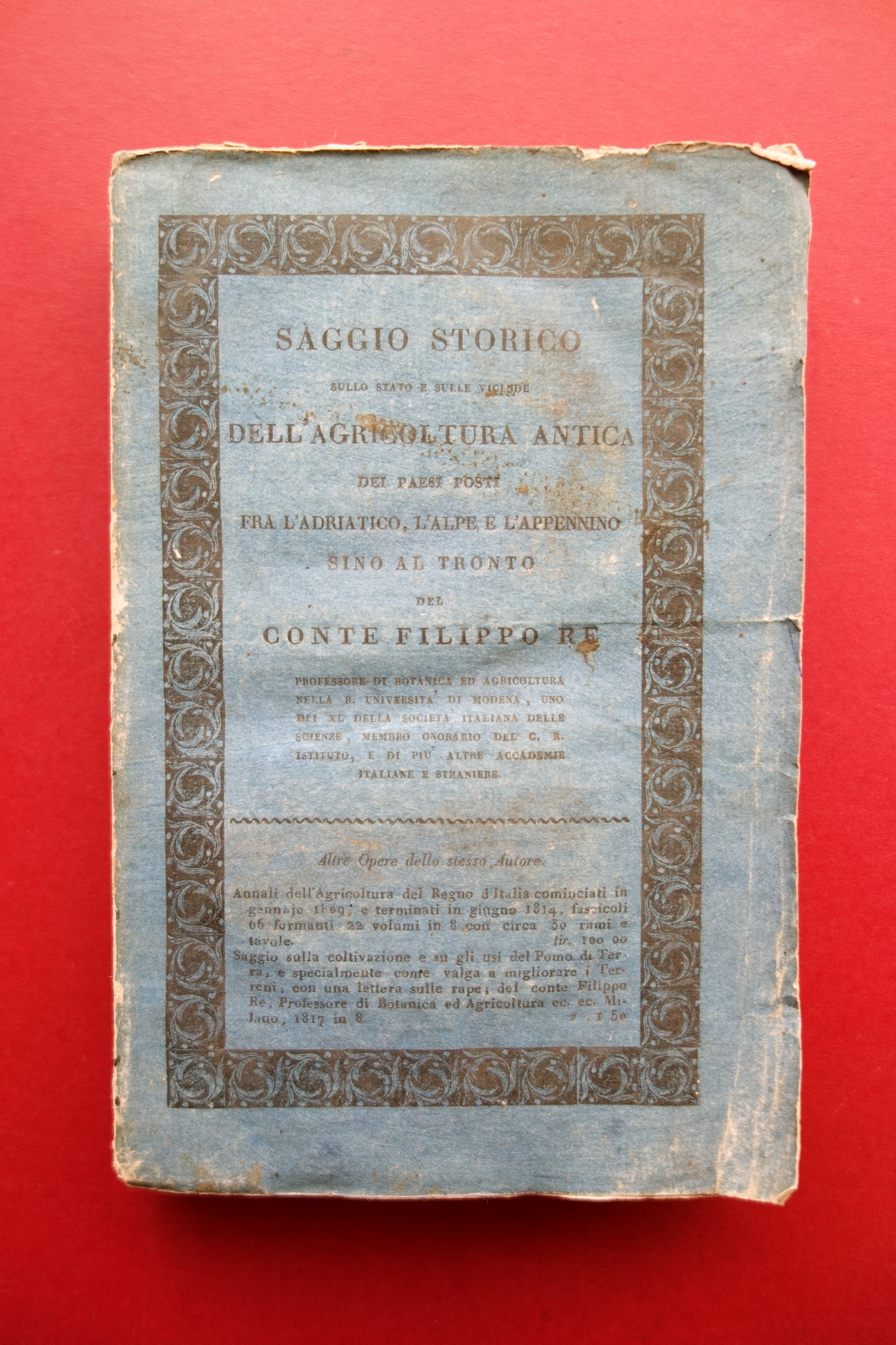 Saggio Storico sullo Stato dell'Agricoltura Antica Filppo Re Silvestri 1817 …