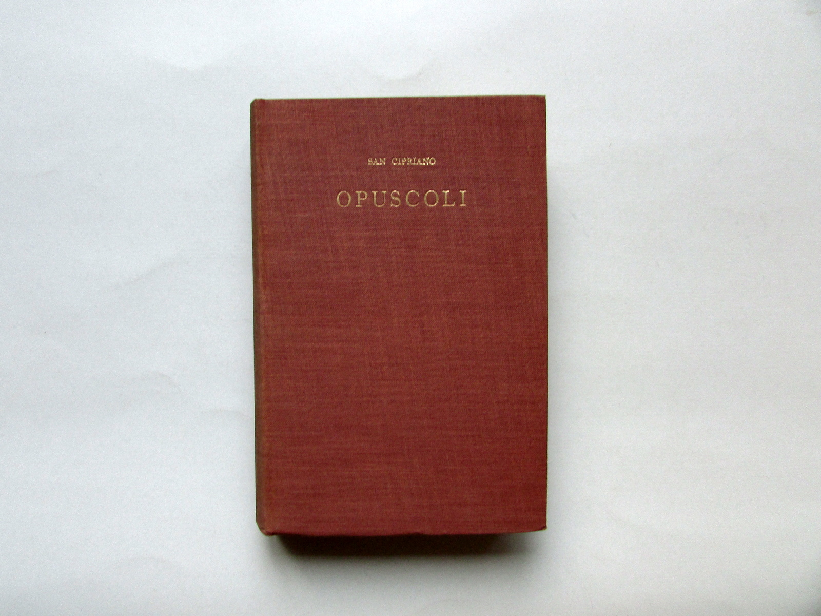 San Cipriano Opuscoli Soc. Editrice Internazionale SEI 1935 Testo a …