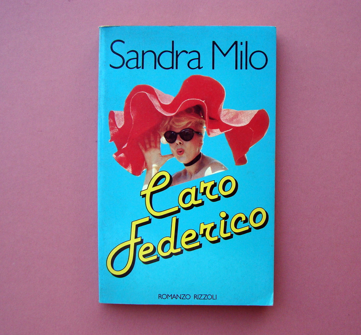 Sandra Milo Caro Federico Romanzo Rizzoli Milano 1982 Prima Edizione