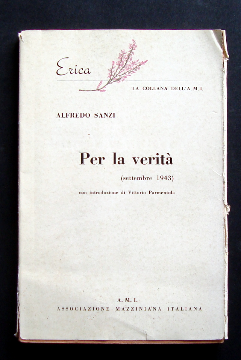 SANZI PER LA VERITA' ERICA AMI 1960 PARMENTOLA GUERRA LIBERAZIONE