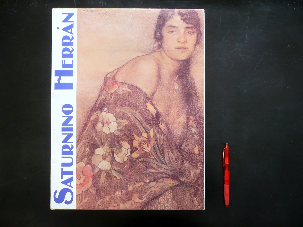 Saturnino Herran Acompanado por Textos de Ramon Lopez Belarde Mexico …