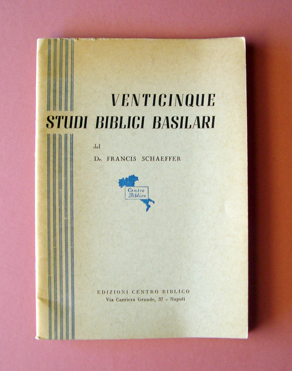 Schaeffer Venticinque Studi Biblici Basilari Ed Centro Biblico Napoli