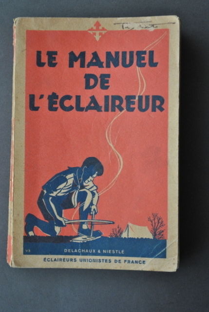 Scout Scoutismo Manuale Esploratore Manuel Eclaireur Delachaux Francia 1947