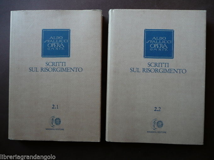 Scritti Risorgimento Spallicci Opera Omnia Maggioli Rimini 1989 Storia