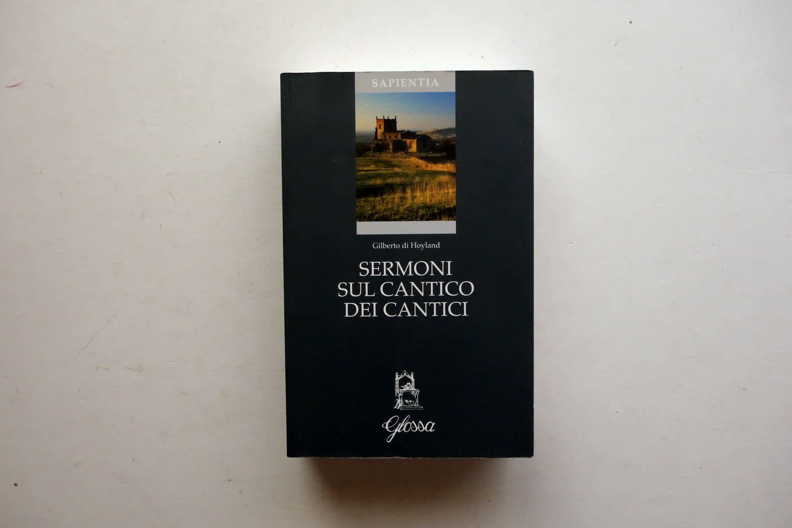 Sermoni sul Cantico dei Cantici Gilberto di Hoyland Glossa 2019
