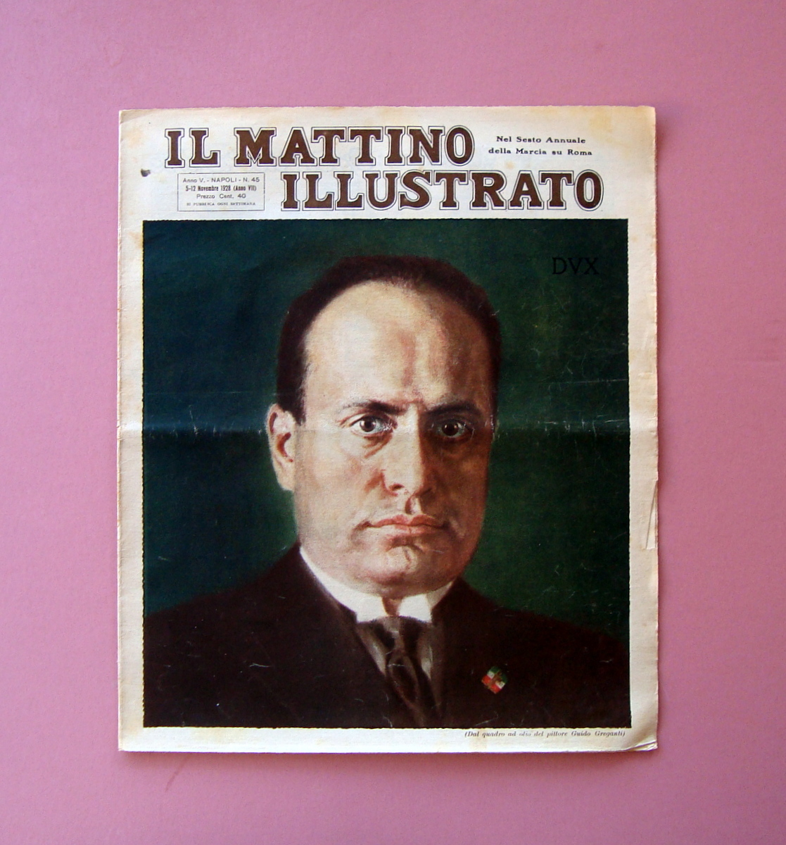 Sesto Annuale marcia su Roma Duce Il Mattino Illustrato n …