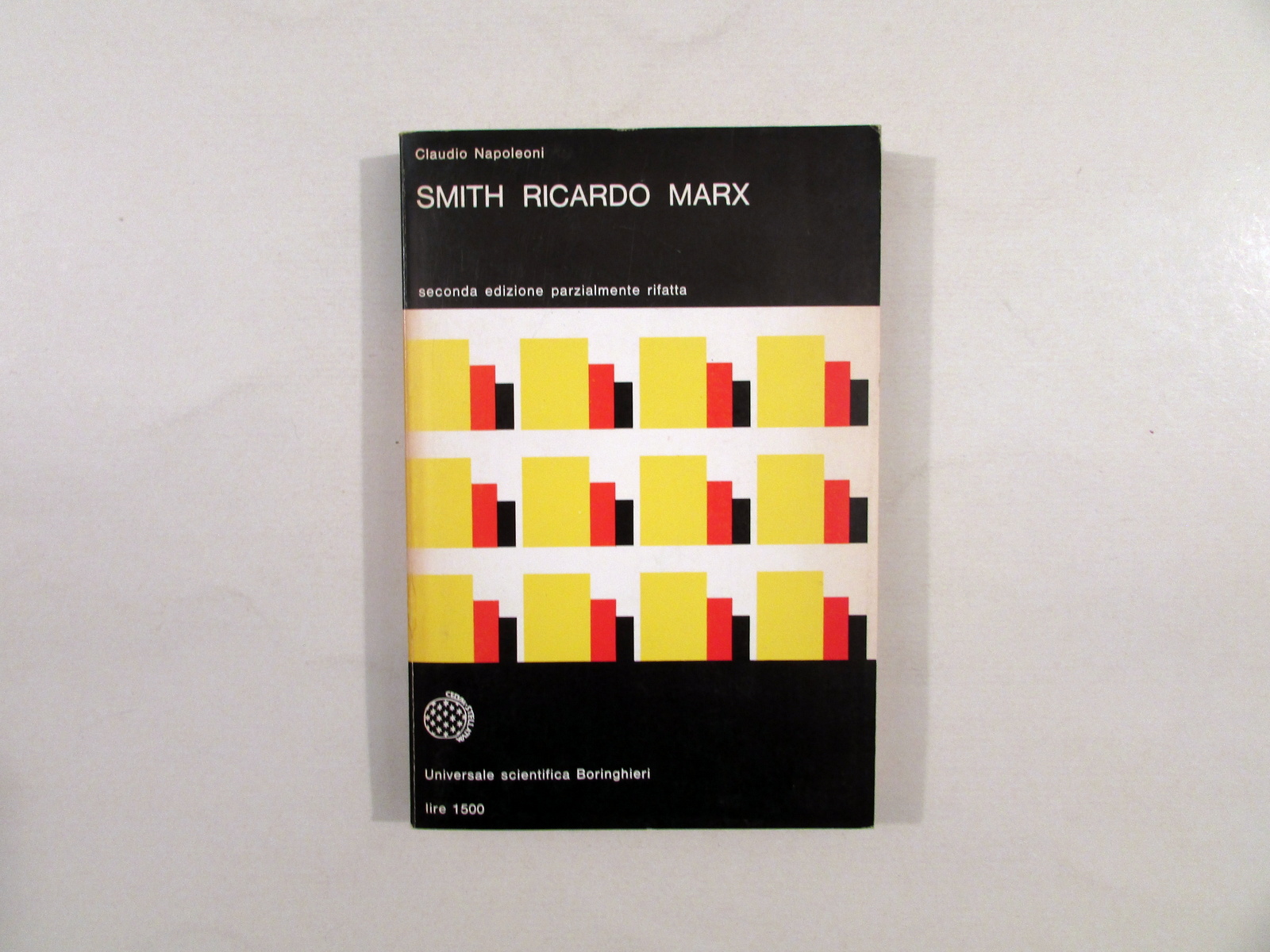 Smith Ricardo Marx Claudio Napoleoni Boringhieri Torino 1973