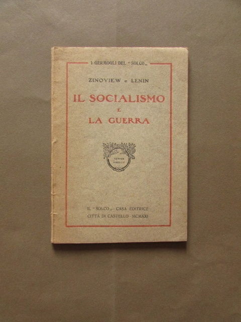 Socialismo Guerra Lenin Zinoview Politica Storia Russia 1921 Rivoluzione Solco