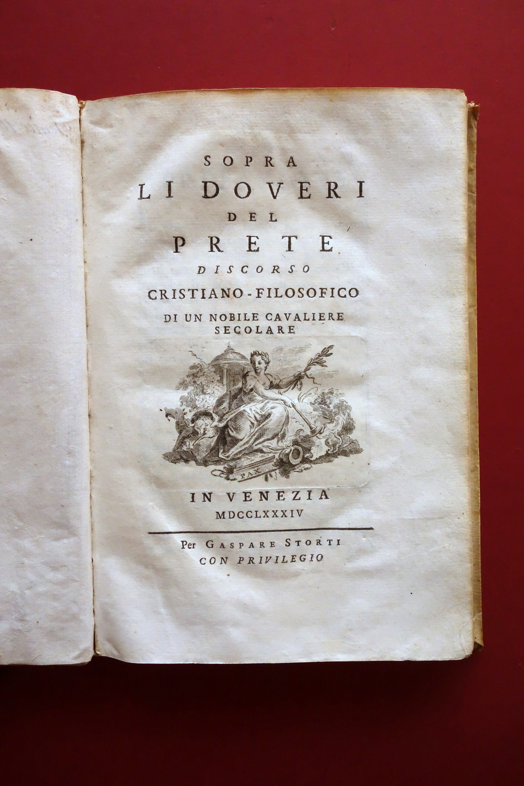 Sopra li Doveri del Prete Discorso Cristiano-Filosofico Storti Venezia 1784 …