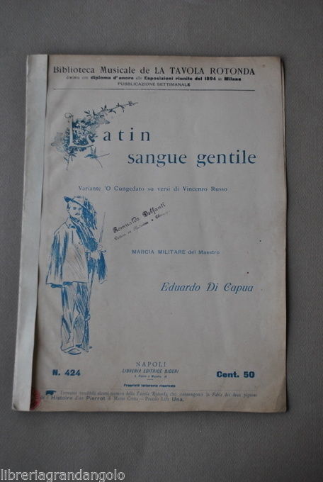 Spartiti Marcia Militare Latin Sangue Gentile Cungedato Dialetto Di Capua …