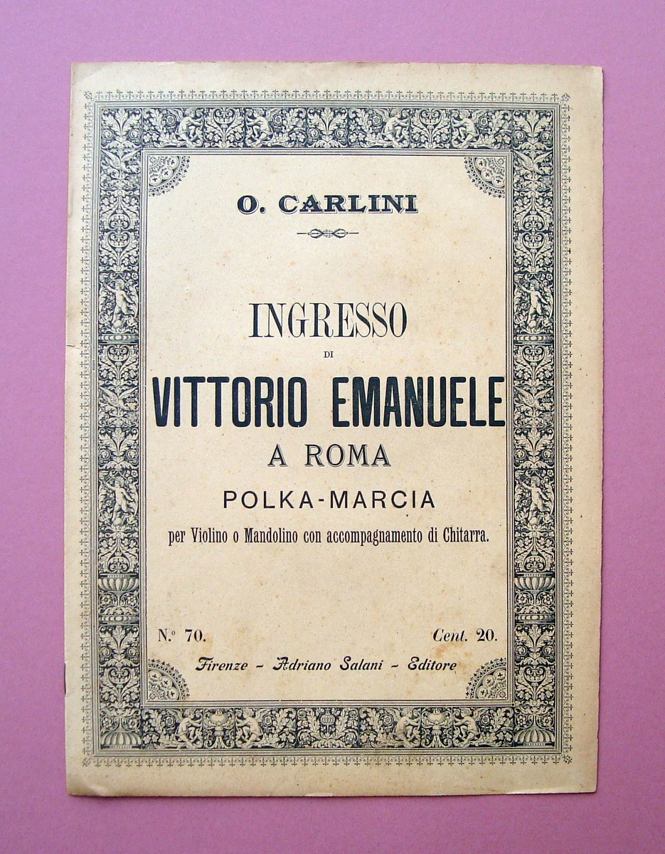 Spartito Carlini Ingresso Vittorio Emanuele Roma 1896 Ed Salani Firenze …