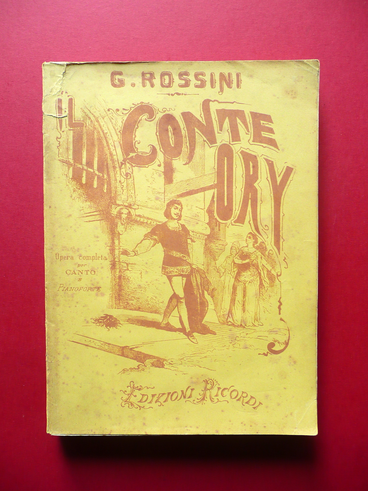 Spartito Il Conte Ory Gioacchino Rossini Ricordi Milano 1882 Canto …