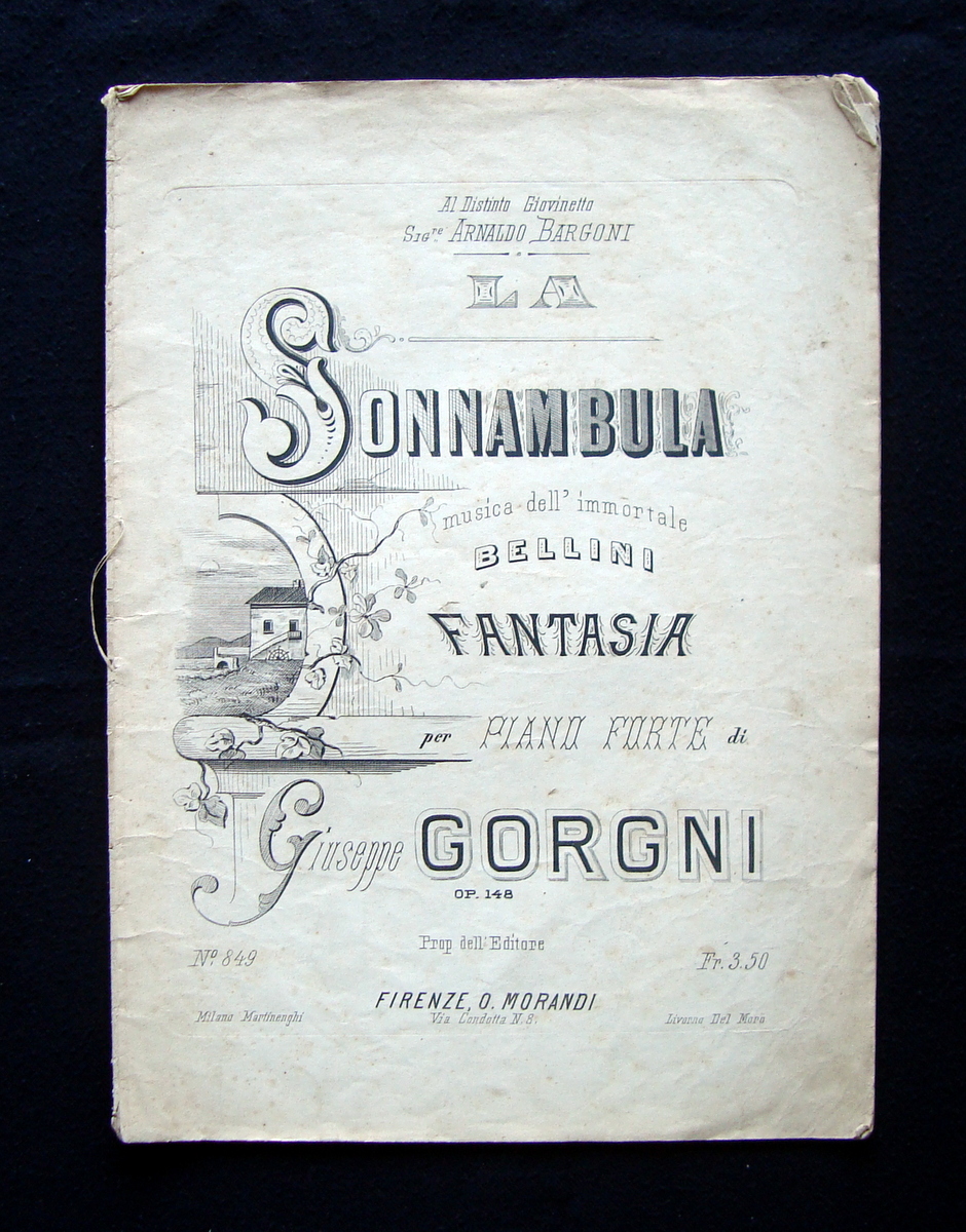 Spartito La Sonnambula Bellini Fantasia Gorgni Met‡ '800 Morandi Ed …