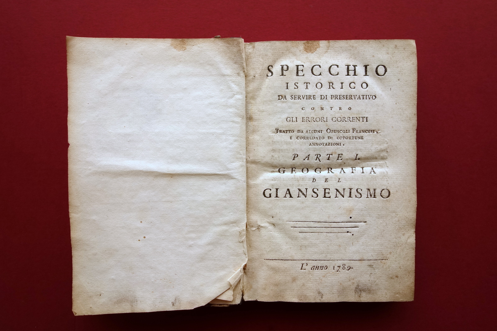 Specchio Istorico contro gli Errori Correnti Giansenismo 1789 2 Parti …