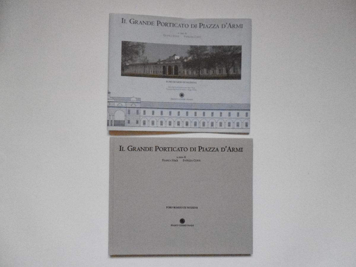 Stagi Curti Il Grande Porticato di Piazza d'Armi Franco Cosimo …