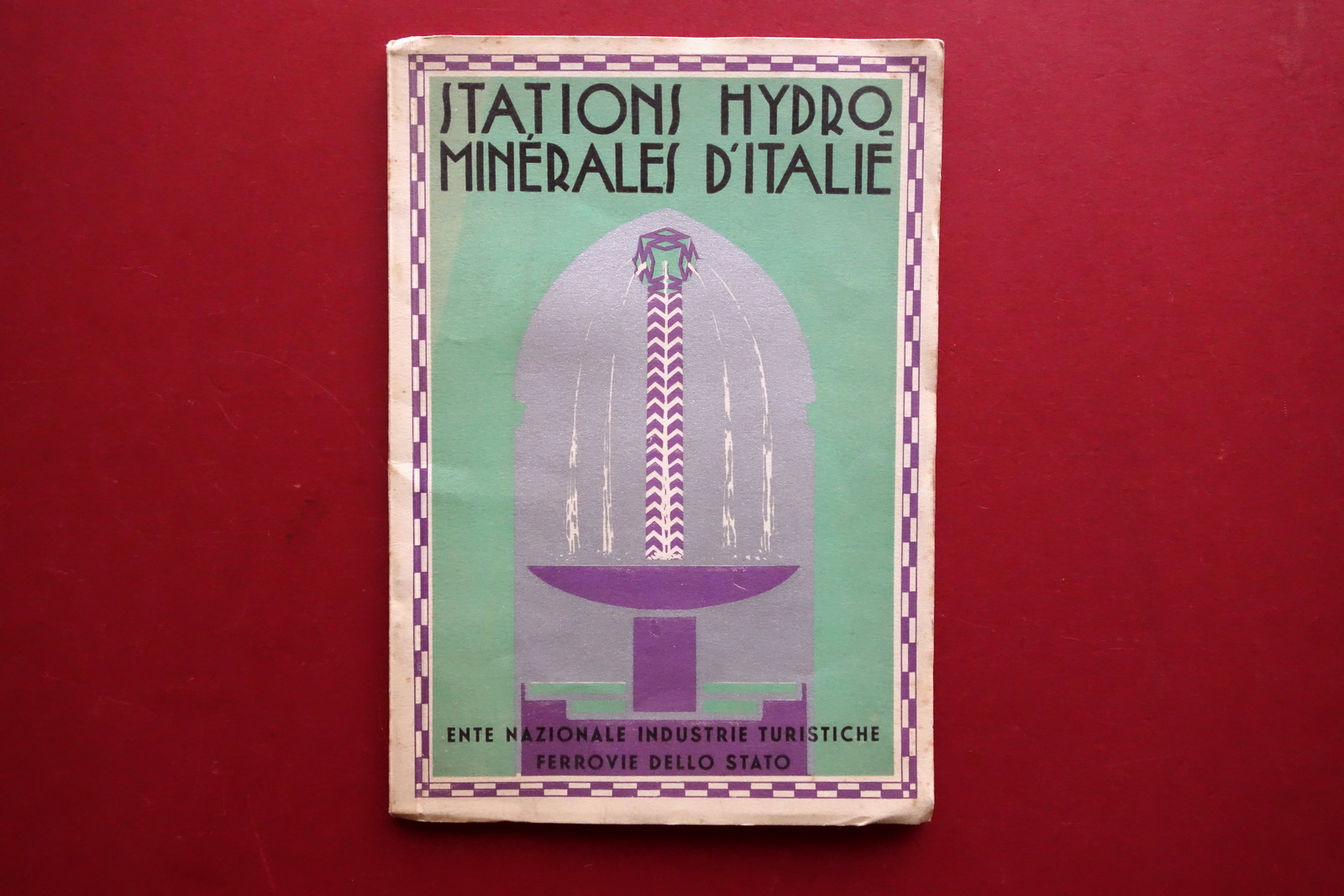 Stations Hydrominerales d'Italie ENIT 1933 Bellissima Copertina Grafica Deco