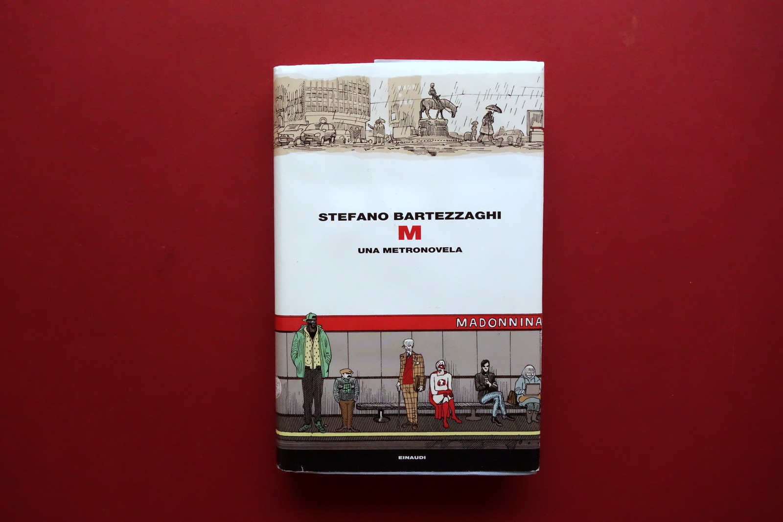 Stefano Bartezzaghi M Una Metronovela Einaudi Torino 2015 1∞ Edizione