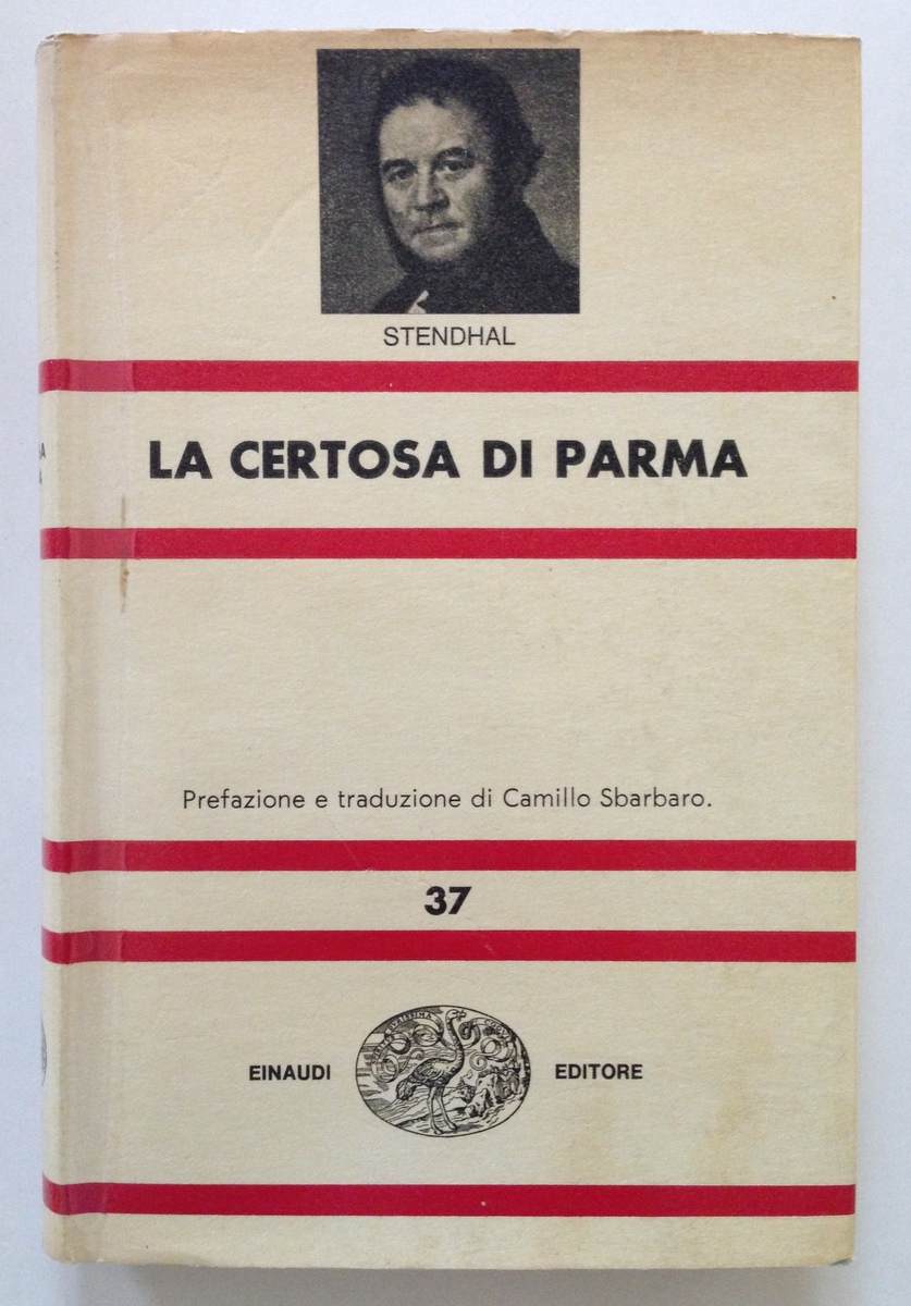 Stendhal la Certosa di Parma Einaudi 1963