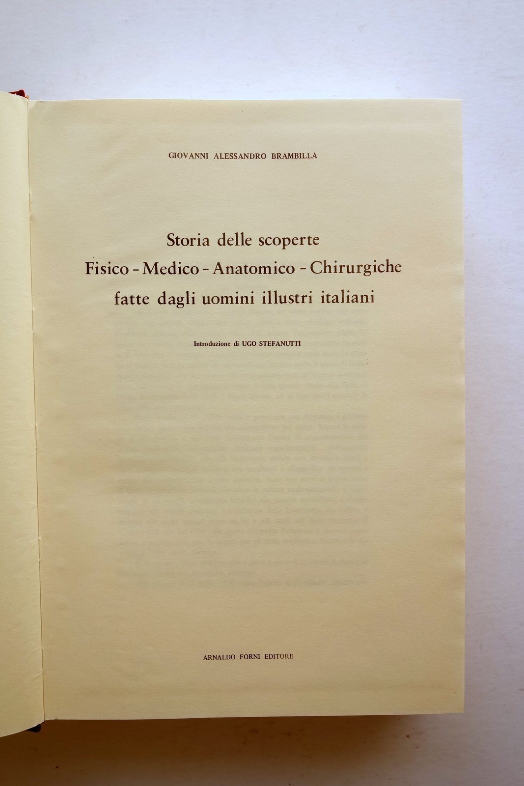 Storia delle Scoperte Fisico Medico Anatomico Chirurgiche Brambilla Forni 1977