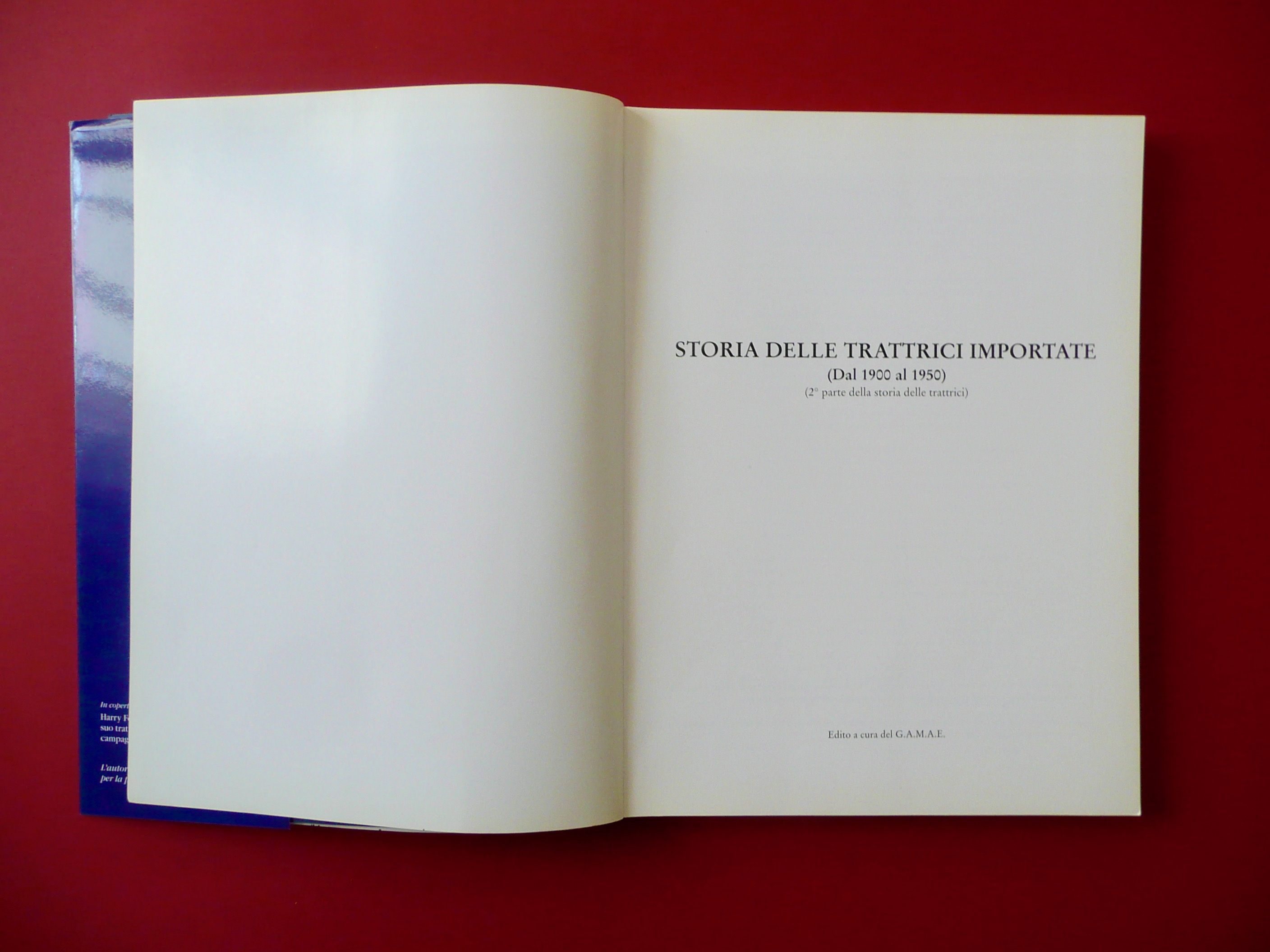Storia delle Trattrici Importate dal 1900 al 1950 Giovanni Magnanini …