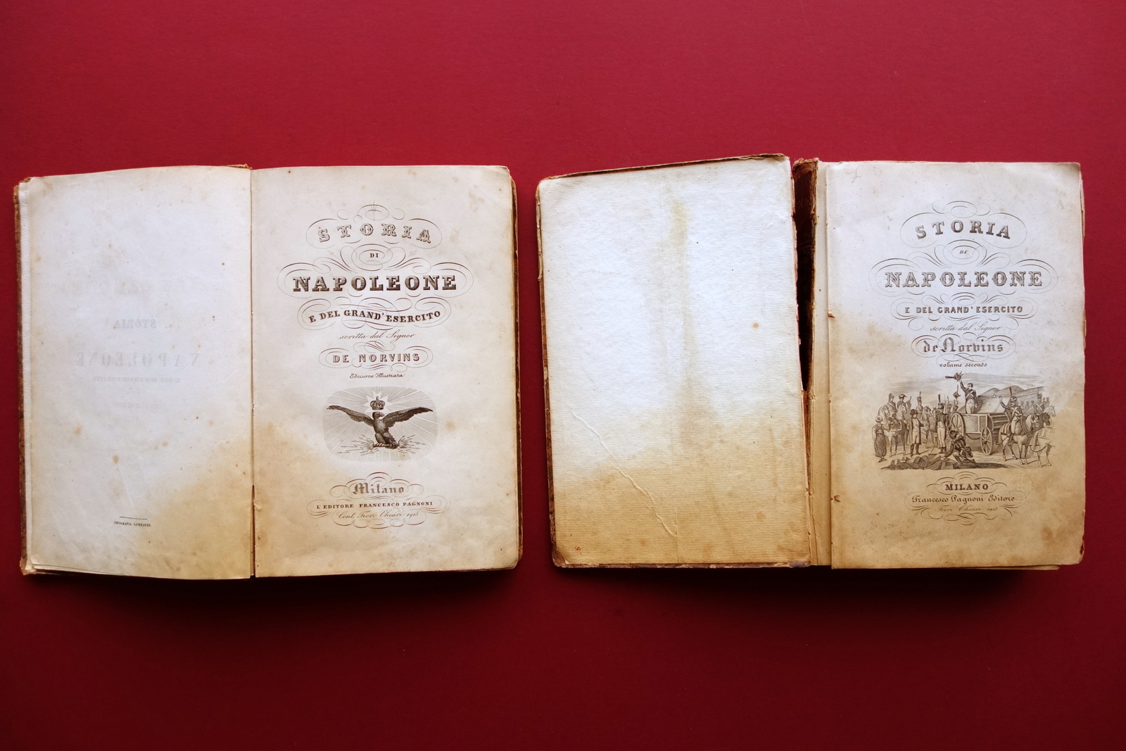 Storia di Napoleone e del Grand'Esercito De Norvins Pagnoni Milano …