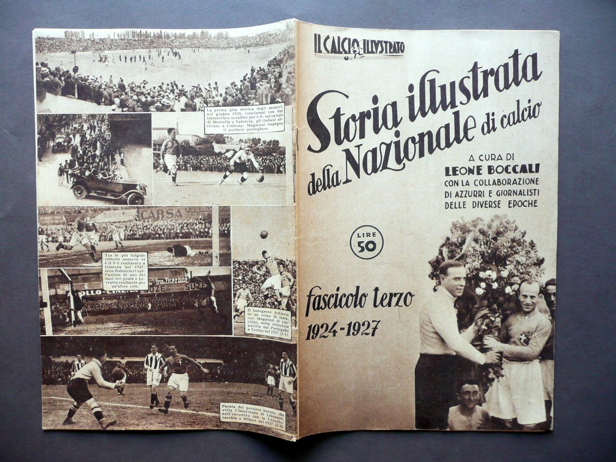 Storia Illustrata della Nazionale Fascicolo III 1924-27 Calcio Illustrato 1948