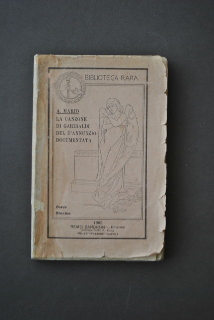 Storia Letteratura Saggi Canzone Garibaldi D'Annunzio Mario Sandron 1903