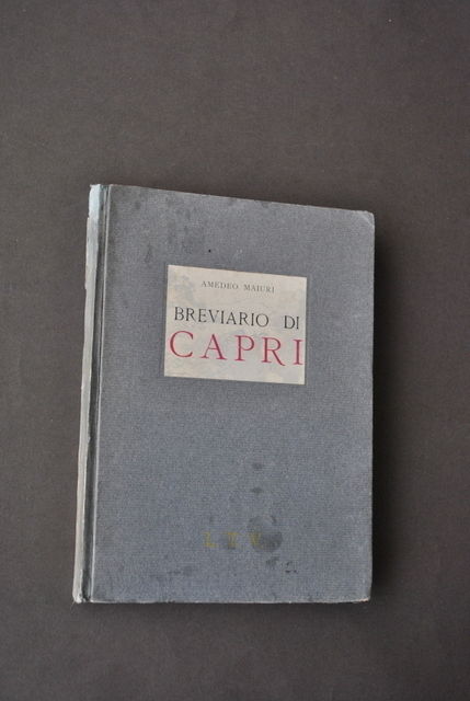 Storia Locale Breviario Capri Racconto Paesaggio Mare Grotta Azzurra Maiuri …