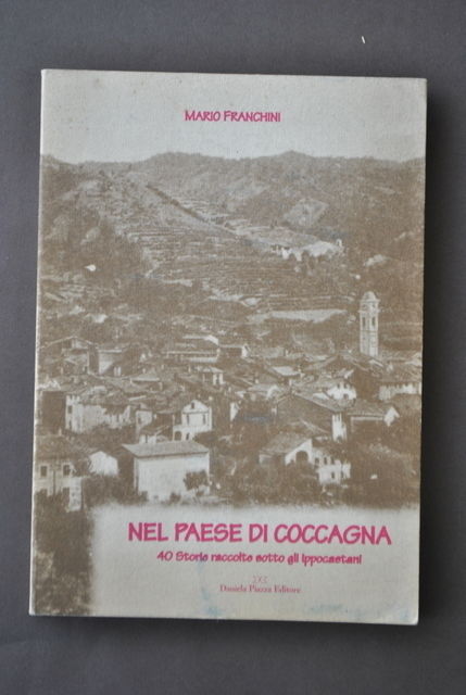 Storia Locale Racconti Paese Coccagna Piemonte Val Grue Franchini Torino …