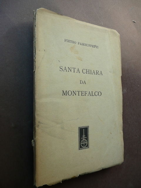 Storia Locale Santa Chiara Montefalco Foligno Sbrozzi Pambuffetti 1934