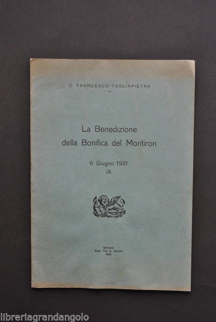 Storia Locale Venezia Tagliapietra Benedizione Bonifica Montiron Torcello 1931