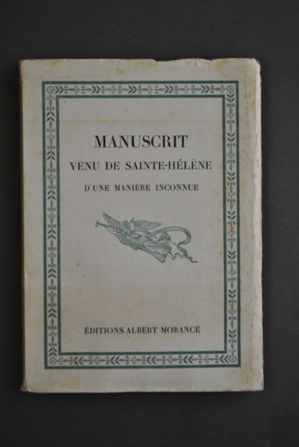 Storia Politica Napoleonica Manoscitti Inediti Sant'Elena Manuscrit Morance