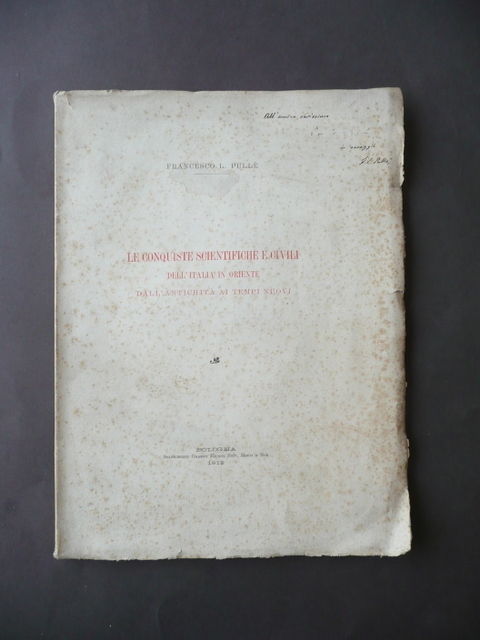 Storia Saggi Conquiste Scientifiche Civili Italia Oriente PullË Bologna 1912