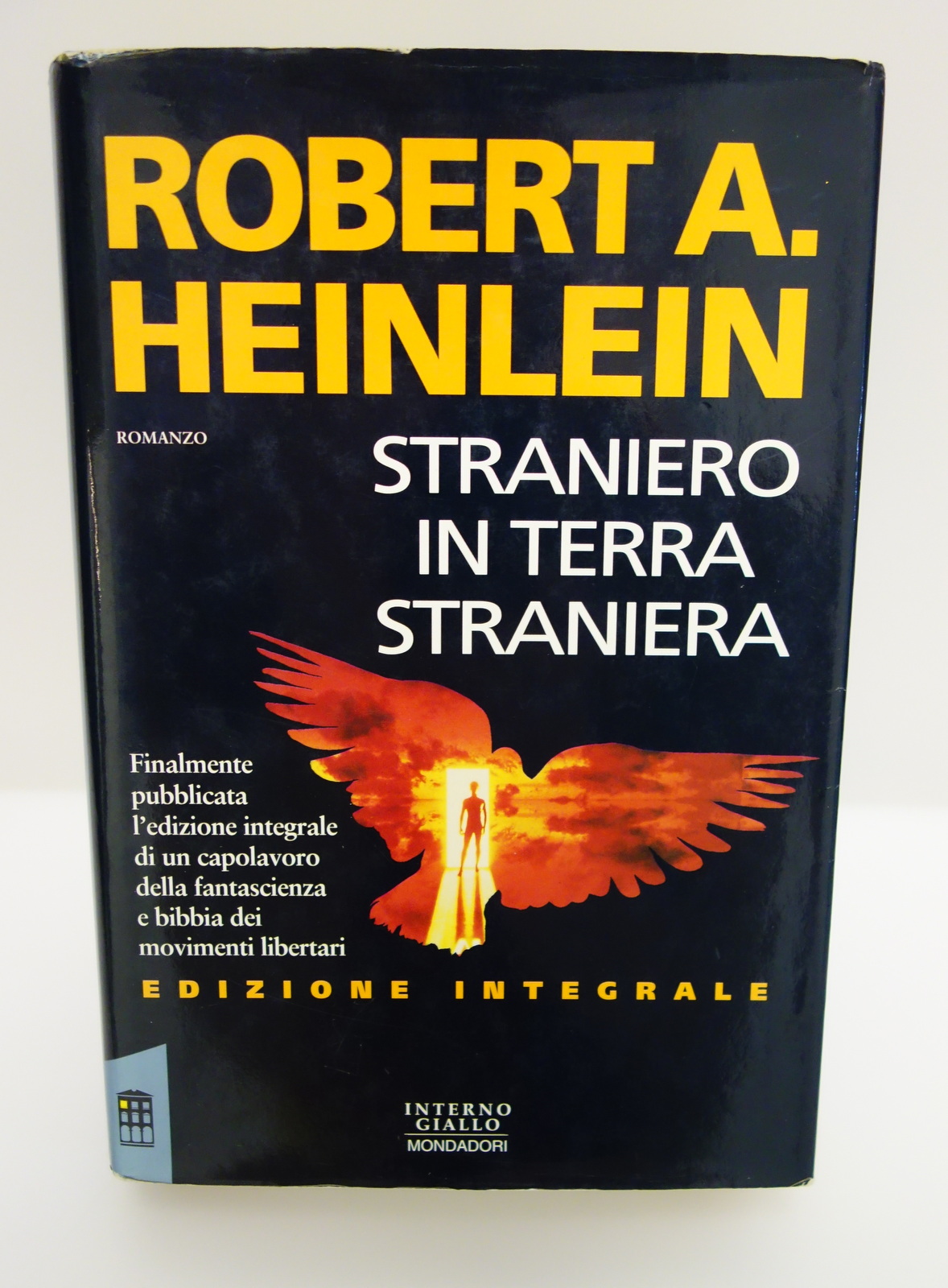 STRANIERO IN TERRA STRANIERA HEINLEIN INTERNO GIALLO MONDADORI EDIZ. INTEGRALE