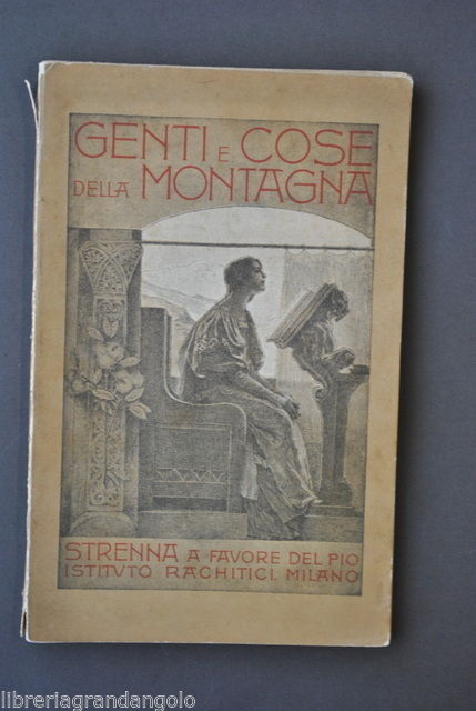 Strenna Genti e Cose Montagna Giacosa Negri Oropa Canavese Castello …