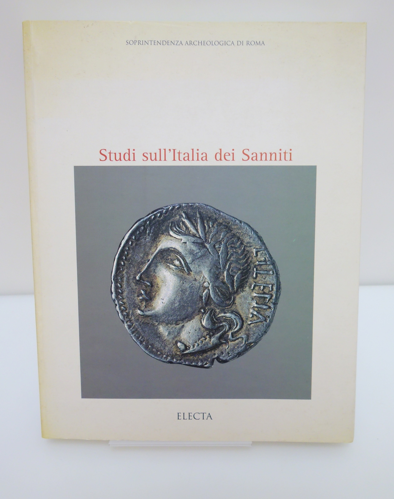 STUDI SULL'ITALIA DEI SANNITI SOPRINTENDENZA ARCHEOLOGICA DI ROMA ELECTA 2000