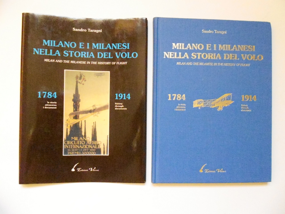 Taragni Sandro Milano E I Milanesi Nella Storia del Volo …
